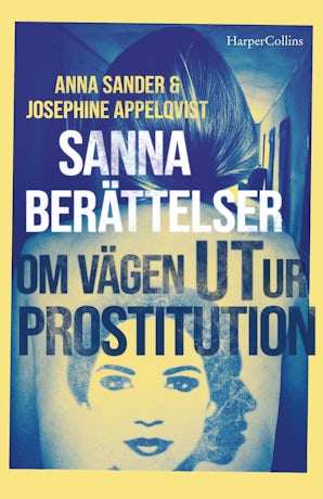 Sanna berättelser om vägen ut ur prostitution book image
